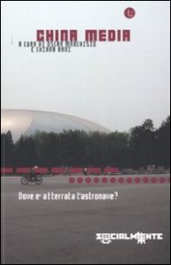 China media. Dove &egrave; atterrata l'astronave?