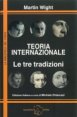 Teoria internazionale - Le tre tradizioni