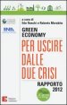 Green economy: per uscire dalle due crisi