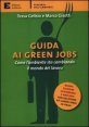 Guida ai green jobs - Come l'ambiente sta cambiando il mondo del lavoro