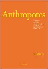 Anthropotes. Rivista di studi sulla persona e la famiglia