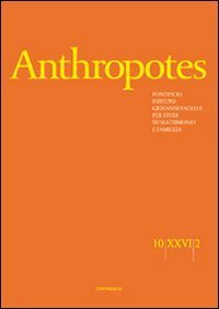 Anthropotes. Rivista di studi sulla persona e la famiglia