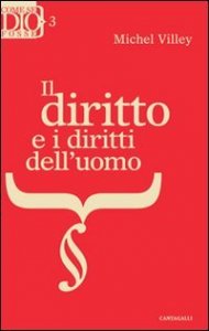 Il diritto e i diritti dell'uomo