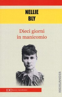 Dieci giorni in manicomio