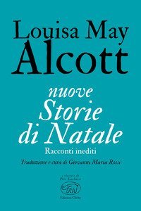 Nuove storie di Natale. Racconti inediti