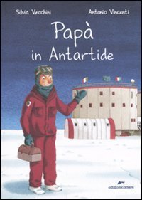 Papà in Antartide