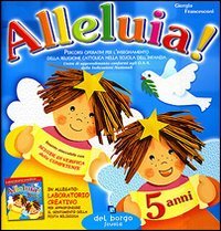 Alleluia! 5 Anni