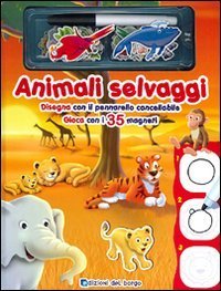 Animali selvaggi. Disegna con il pennarello cancellabile. Gioca con i 35 magneti