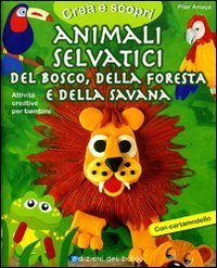 Animali selvatici del bosco, della foresta e della savana. Con cartamodello