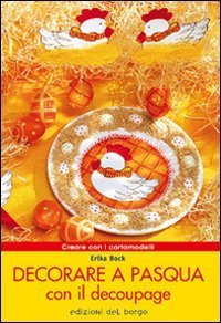 Decorare a Pasqua con il decoupage