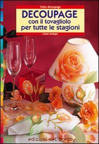 D&eacute;coupage con il tovagliolo - Per tutte le stagioni