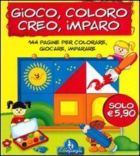 Gioco, coloro, creo, imparo