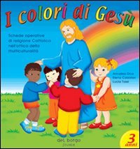 I Colori Di Gesu` 3