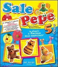 Sale e pepe - 5 anni