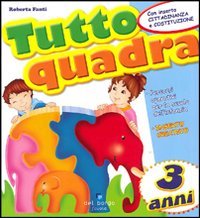 Tutto Quadra - 3 Anni