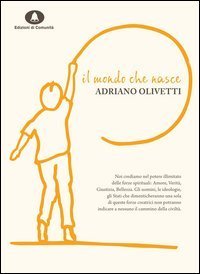 Il mondo che nasce. Politica, societ&agrave;, cultura
