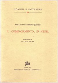 Il &laquo;cominciamento&raquo; in Hegel