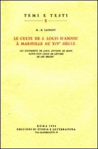 Le culte de s. Louis d'Anjou &agrave; Marseille au XIVe si&egrave;cle