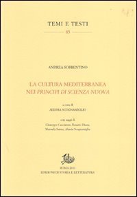 La cultura mediterranea nei &laquo;Principi di scienza nuova&raquo;