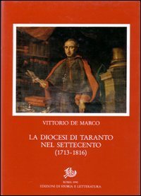La diocesi di Taranto nel Settecento (1713-1816)