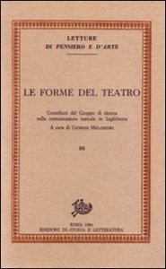 Le forme del teatro. Contributi del Gruppo di ricerca sulla comunicazione teatrale in Inghilterra