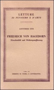 Friedrich von Hagedorn. Menschenbild und Dichtungsauffassung