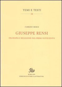 Giuseppe Rensi. Filosofia e religione nel primo Novecento