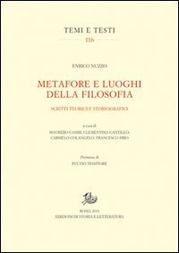 Metafore e luoghi della filosofia. Scritti teorici e storiografici