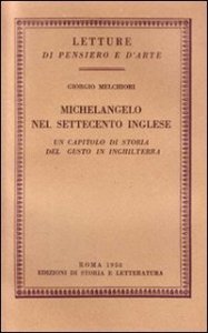 Michelangelo nel Settecento inglese. Un capitolo di storia del gusto in Inghilterra