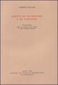 Scritti di erudizione e di filologia