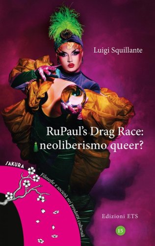 RuPaul's Drag Race: neoliberismo queer?
