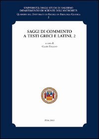 Saggi di commento a testi greci e latini