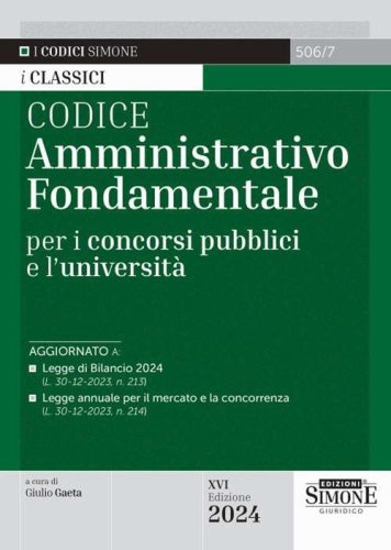 Codice amministrativo fondamentale per i concorsi pubblici e l'università