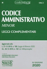 Codice amministrativo. Leggi complementari. Ediz. minor