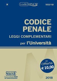 Codice penale e leggi complementari per l'Universit&agrave;. Ediz. minor