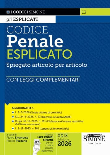 Codice penale esplicato. Spiegato articolo per articolo con Leggi complementari