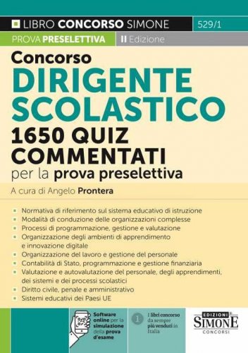 Concorso dirigente scolastico. 1650 quiz commentati per la prova preselettiva