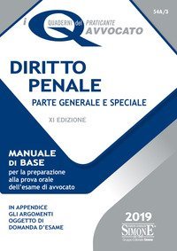 Diritto penale. Parte generale e speciale. Manuale di base per la preparazione alla prova orale