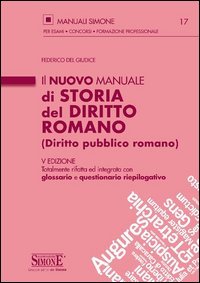 Il nuovo manuale di storia del diritto romano
