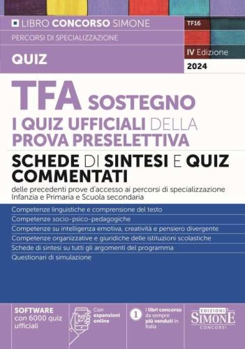 TFA Sostegno. I quiz ufficiali della prova preselettiva. Schede di sintesi e quiz commentati