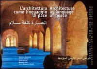 L'architettura come linguaggio di pace