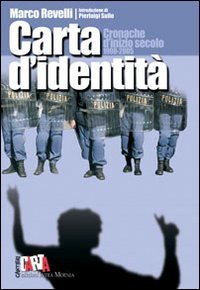 Carta d'identit&agrave;. Cronache d'inizio secolo 1998-2005