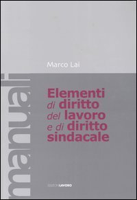 Elementi di diritto del lavoro e sindacale
