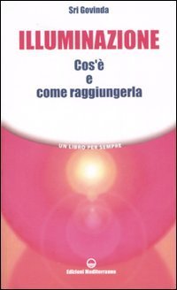 Illuminazione. Cos'è e come raggiungerla