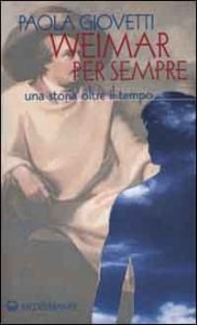Weimar per sempre - Una storia oltre il tempo