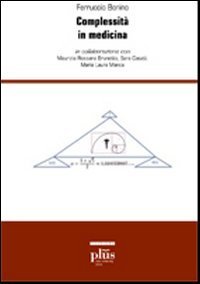 Complessit&agrave; in medicina