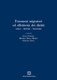 Fenomeni migratori ed effettività dei diritti. Asilo. Minori. Welfare
