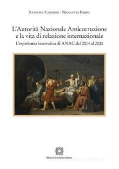 L'autorità nazionale aniticorruzione e la vita di relazione internazionale