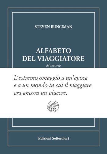 Alfabeto del viaggiatore. Ediz. numerata