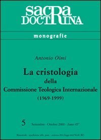 La cristologia della Commissione teologica internazionale (1969-1999)